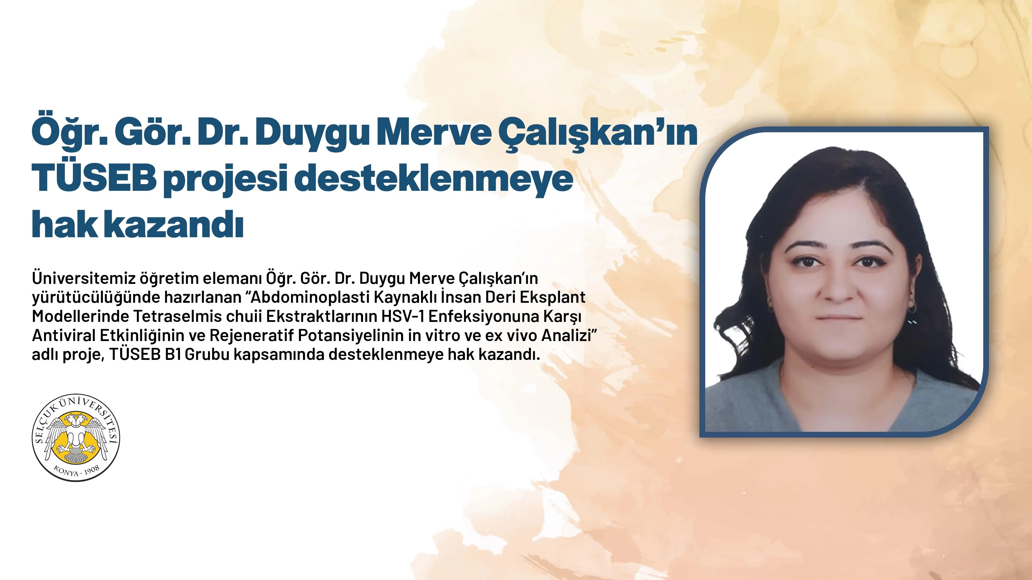 Öğr. Gör. Dr. Duygu Merve Çalışkan’ın TÜSEB projesi desteklenmeye hak kazandı